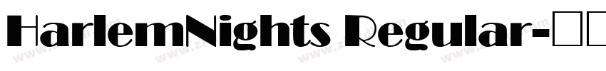 HarlemNights Regular字体转换